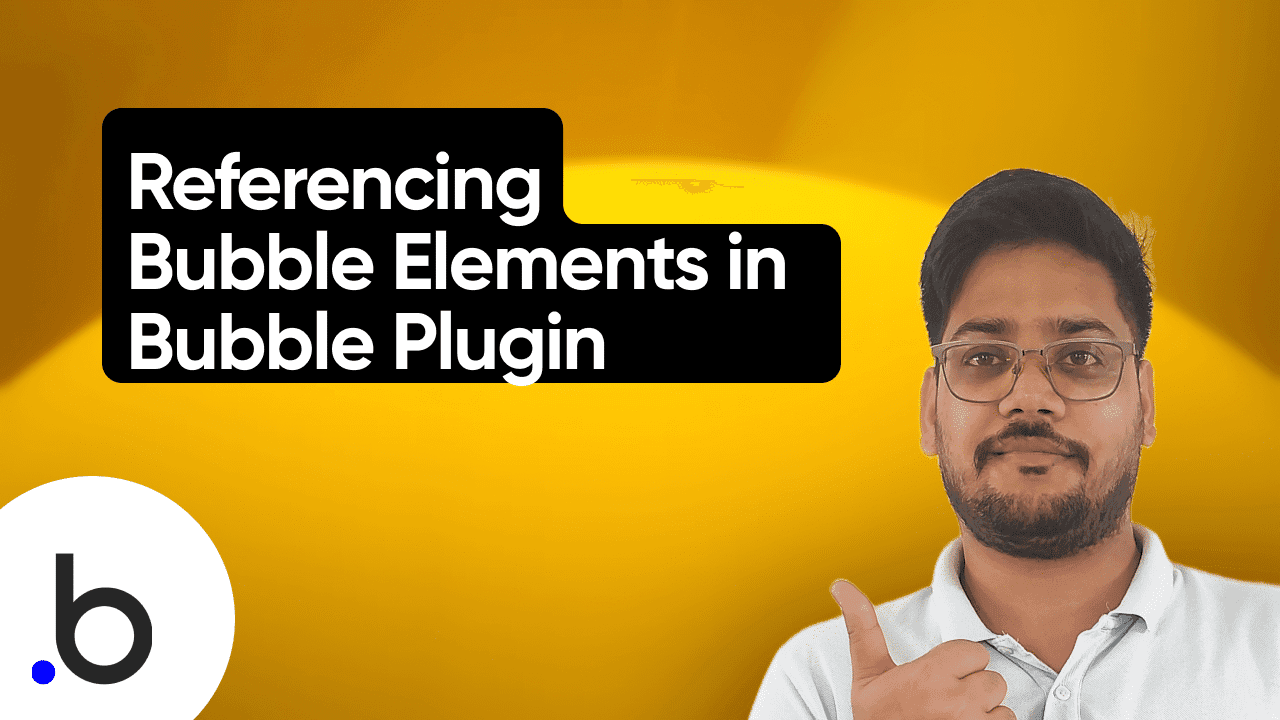 Easy Guide to Referencing Bubble Elements Within Bubble Plugin